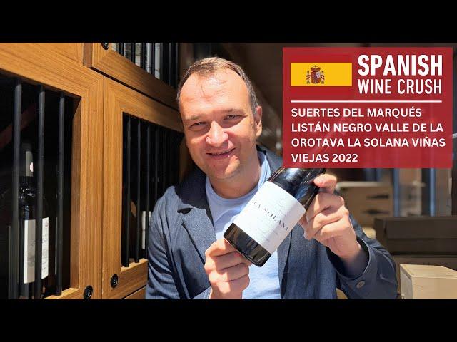 Spanish Wine Crush: Suertes del Marqués Listán Negro Valle de la Orotava La Solana Viñas Viejas 2022 Image