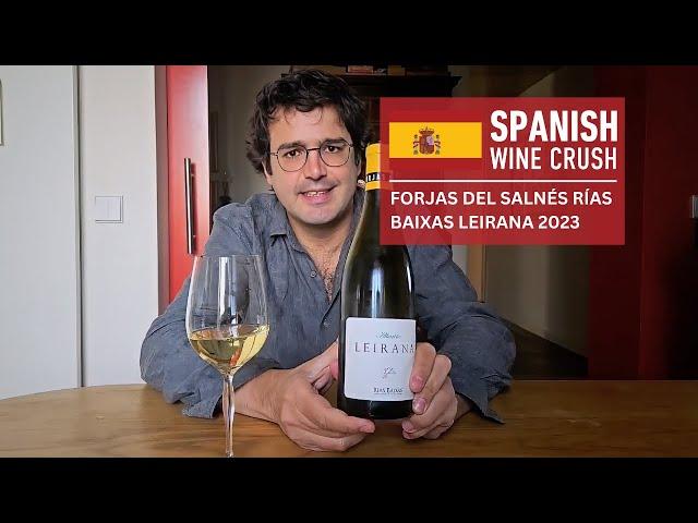 Spanish Wine Crush: Forjas del Salnés Rías Baixas Leirana 2023 Image