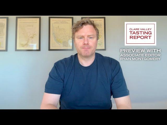 Clare Valley Tasting Report Preview with Associate Editor Ryan Montgomery Image